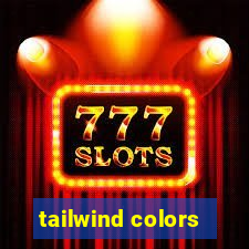 tailwind colors